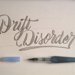 Drift Disorder