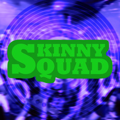 Skinny Squad