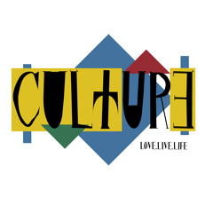 CULTUR3 of Love.Live.Life