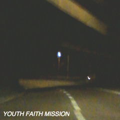 YOUTH FAITH MISSION
