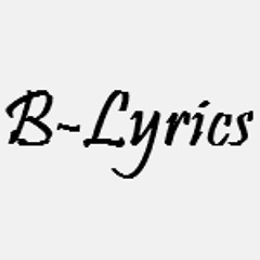 B-Lyrics