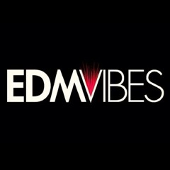 EDMVibes