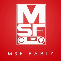 Msf Party