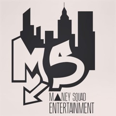Money Squad Ent.