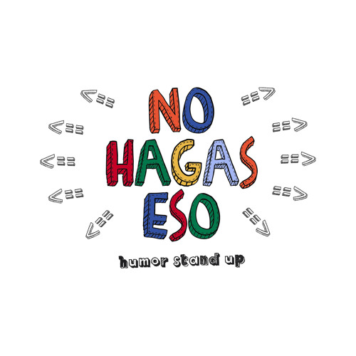 Stream No Hagas Eso Music Listen To Songs Albums Playlists For Free On Soundcloud