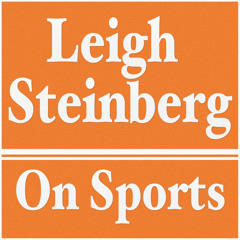 Leigh Steinberg on Sports