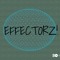 EFFECTORZ!
