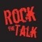 Rock The Talk