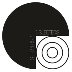 Steppers & Sleepers