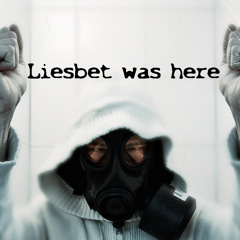 Liesbet Was Here