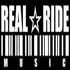 `REAL RIDE MUSIC (EDM)
