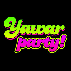 yawarparty