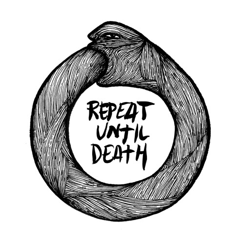 Repeat Until Death’s avatar