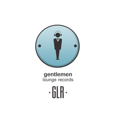 Gentlemen Lounge Records