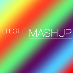EfectFMashUps