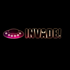 INVADE! - Cosmology [Cosmology EP]