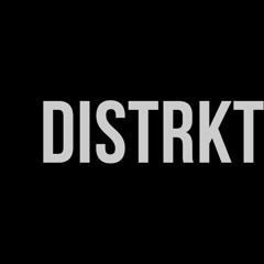 DISTRKT