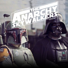 the-anarchy-skywalkers