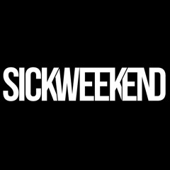 SickWeekEnd