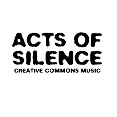 Acts of Silence