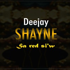 Deejayy-Shayne