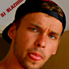 Dj Blaziiiiiiii