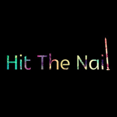 Hit The Nail