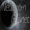 Neutron Planet