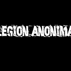 LEGION ANONIMA