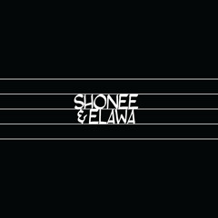 Shonee & Elawa
