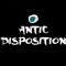 Antic Disposition