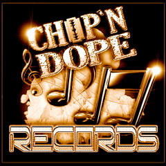 Chop'N Dope Records