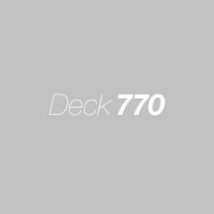 Deck 770