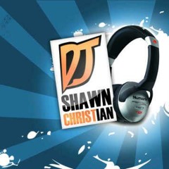 DJ Shawn Christian