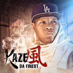 Kaze Da Finest