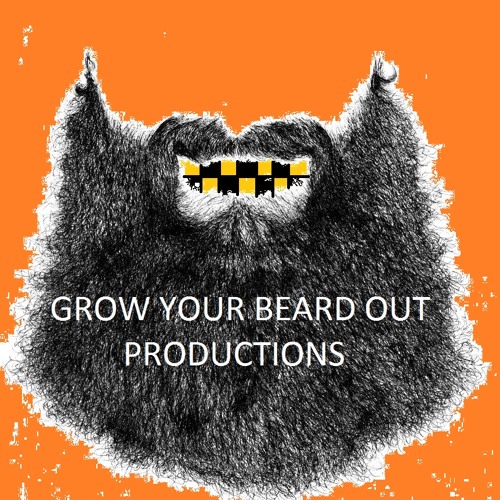 Stream Grow Your Beard Out Music Listen To Songs Albums Playlists