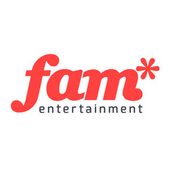 fam* entertainment