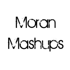 MoranMashups