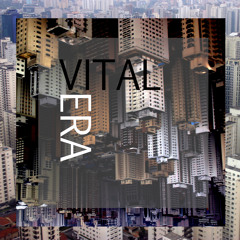 VITAL ERA
