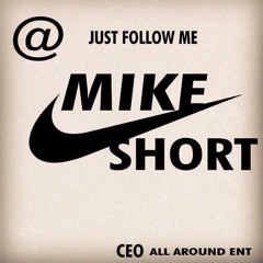 Mikeshort All Around
