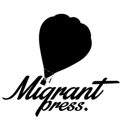 Migrant.Press
