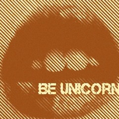 Be Unicorn