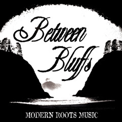 *Between Bluffs*