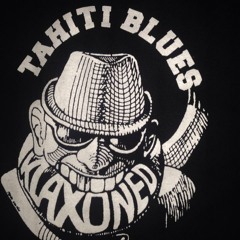 Klaxoned Tahiti Blues