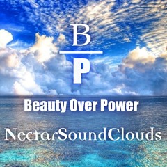 B|P Beauty Over Power