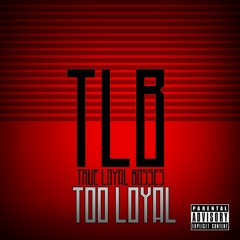 TLB/True Loyal Bosses