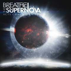 Breathe The Supernova