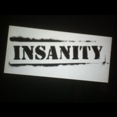 INSANiTY
