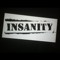 INSANiTY