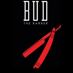 Bud Tha Barber